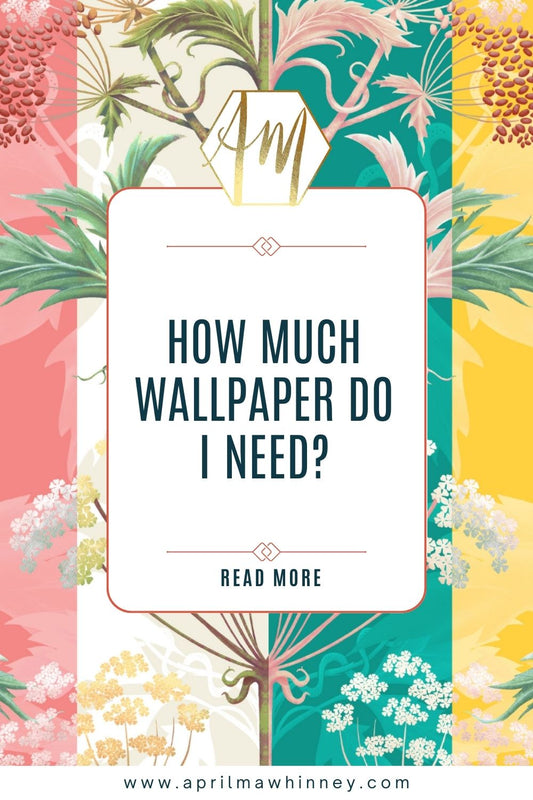 How Much Wallpaper Do I Need? How to calculate how much wallpaper to buy