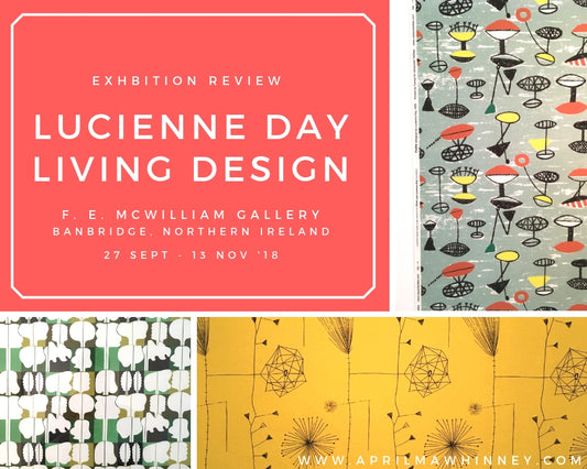 EXHIBITION REVIEW: Lucienne Day at the F. E McWilliam Gallery