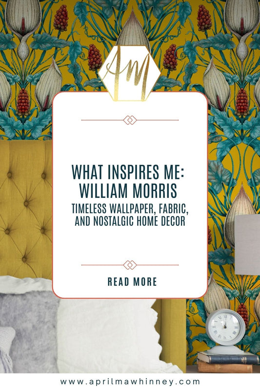 William Morris: Inspires wallpaper, fabric and Home Decor | April Mawhinney Illustration